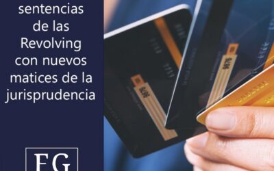 Las sentencias de las Tarjetas Revolving que confirman los nuevos matices de la jurisprudencia