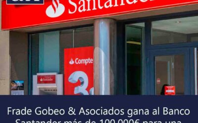 Banco Santander, condenada a pagar más de 100.000€ a un cliente por la compra de acciones del Banco Popular